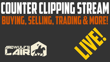 Counter Clipping Stream: Wheeling & Dealing