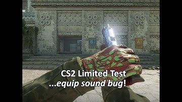 CS2 Bug - Equip Sound When Interrupting It With Inspect