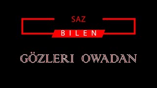 ELDAR  AHMEDOW _ GÖZLERI OWADAN