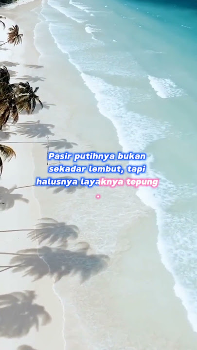Pantai Ngurbloat: Surga Pasir Terhalus di Dunia Tersembunyi di Maluku! #shorts
