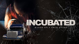 INCUBATED TEASER
