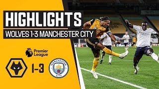 Wolves 1-3 Man City | Highlights
