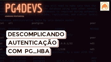 Aprenda como gerar mais segurança do PostgreSQL com pg_hba.