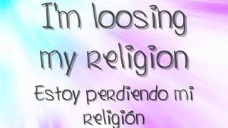 REM -  Loosing My Religion [English & Spanish] chords