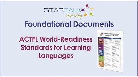 Foundational Documents - World Readiness Standards for Learning Languages