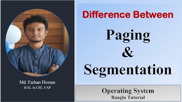 Difference between Paging and Segmentation | Operating System | Bangla Tutorial