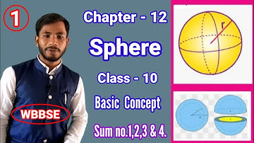 Sphere Class 10 Wbbse  Sum no 1,2,3 & 4 ||Part 1||Chapter 12||Basic Concept Of Sphere With Formula