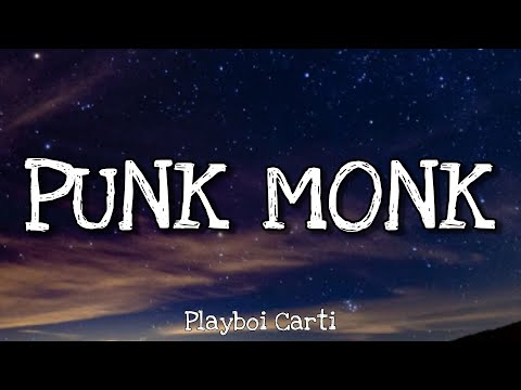 Playboi Carti - Punk Monk (lyrics)