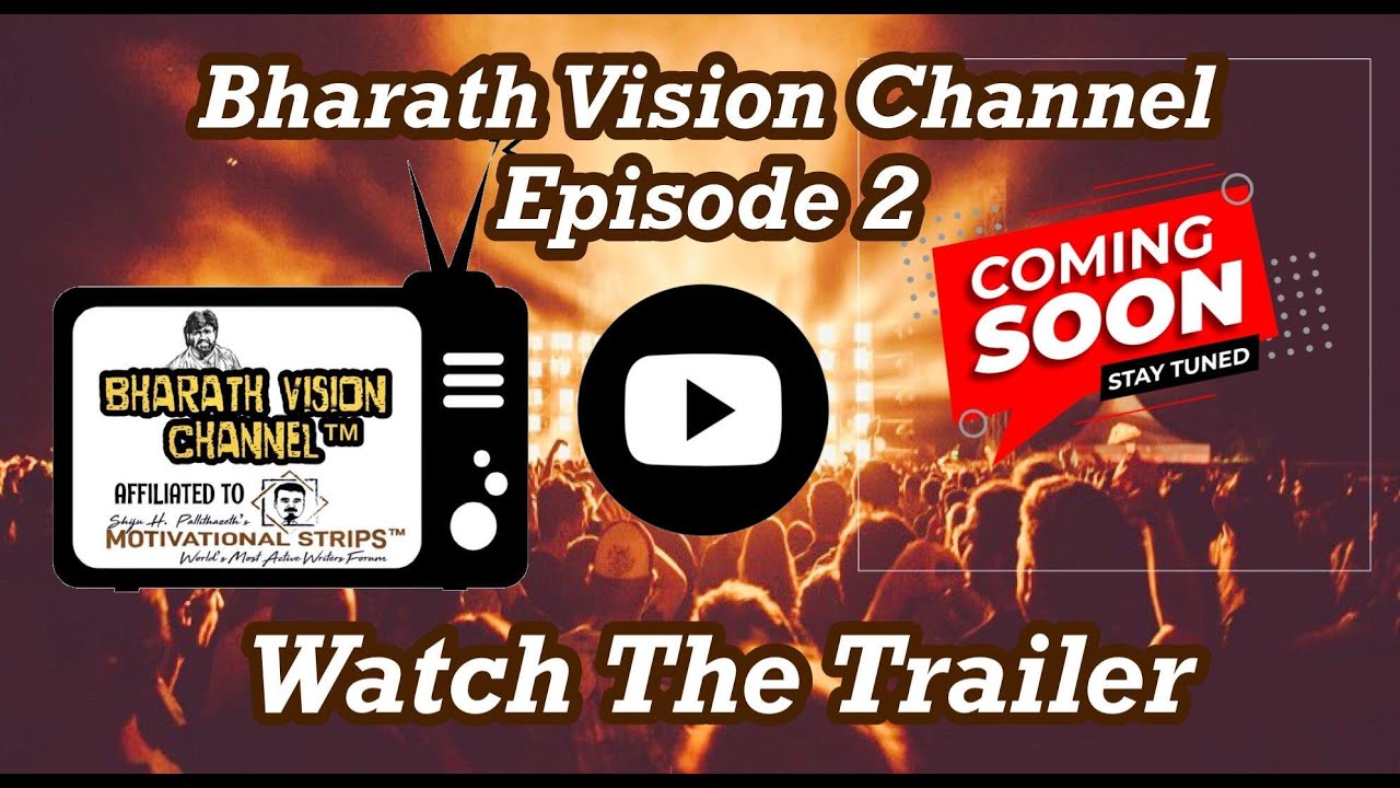 TRAILER - BHARATH VISION CHANNEL EPISODE 2 | MOTIVATIONAL STRIPS