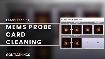 Laser Cleaning - MEMS Probe Card Cleaning