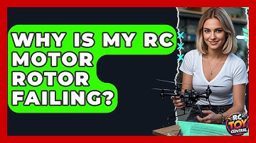 Why is my RC motor rotor failing? - RC Toy Central