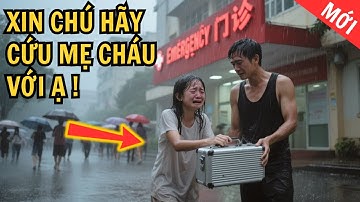 B.é G.ái Quỳ Khóc Trước Cổng Bệnh Viện Xin Tiền Cứu Mẹ ,Không Ngờ Gặp Lại Cha Mình Sau 7 Năm