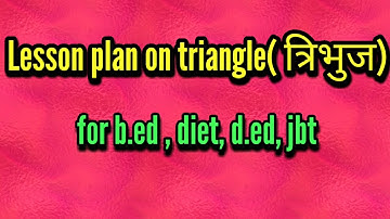 Lesson plan on triangle, lesson plan on math subject