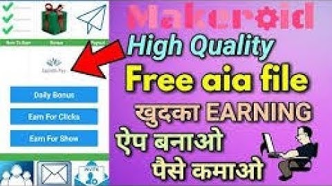 Free new high quality app aia file makeroid