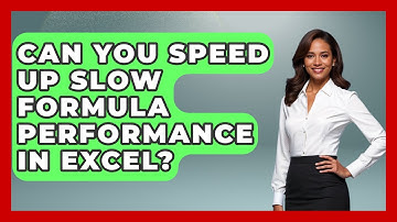 Can You Speed Up Slow Formula Performance In Excel? - Docs and Sheets Pro