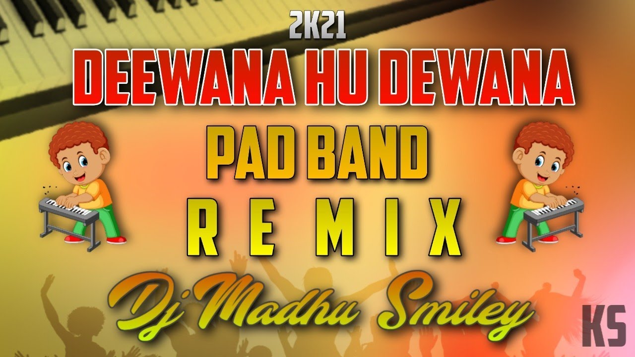 Deewana Hoon  PadBand Remix Dj Madhu Smiley