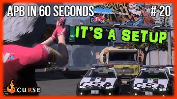 APB in (KINDA) 60 Seconds #20 It