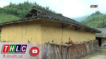 Người Mông Quan Hồ Thẩn gìn giữ nhà trình tường | THLC
