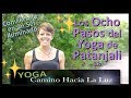 Cómo Iluminarse! (¡De Verdad!) — Los Ocho Pasos del Yoga de Patanjali