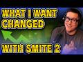 WHAT SMITE 2 NEEDS URGENTLY!
