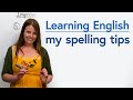 Improving your spelling my top tips