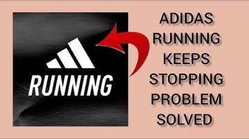 How To Solve Adidas Running App Keeps Stopping Problem || Rsha26 Solutions