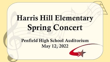 2022: May 12 | Harris Hill Elementary Spring Music Concert