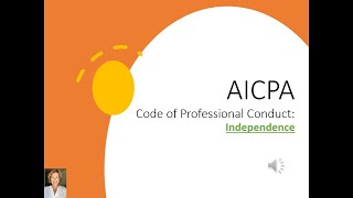 AICPA code of professional conduct: Independence