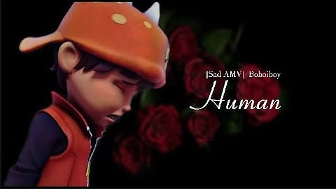 [Sad AMV] BoBoiBoy - 