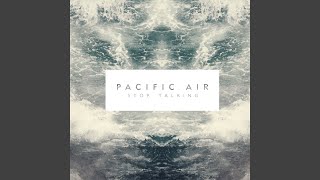 Video thumbnail of "Pacific Air - Sunshine"