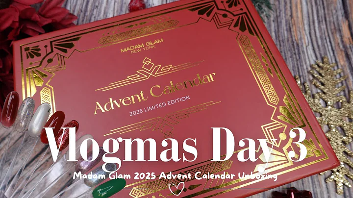 * SPOILER* Madam Glam 2025 Advent Calendar Unboxing - Vlogmas Day 3
