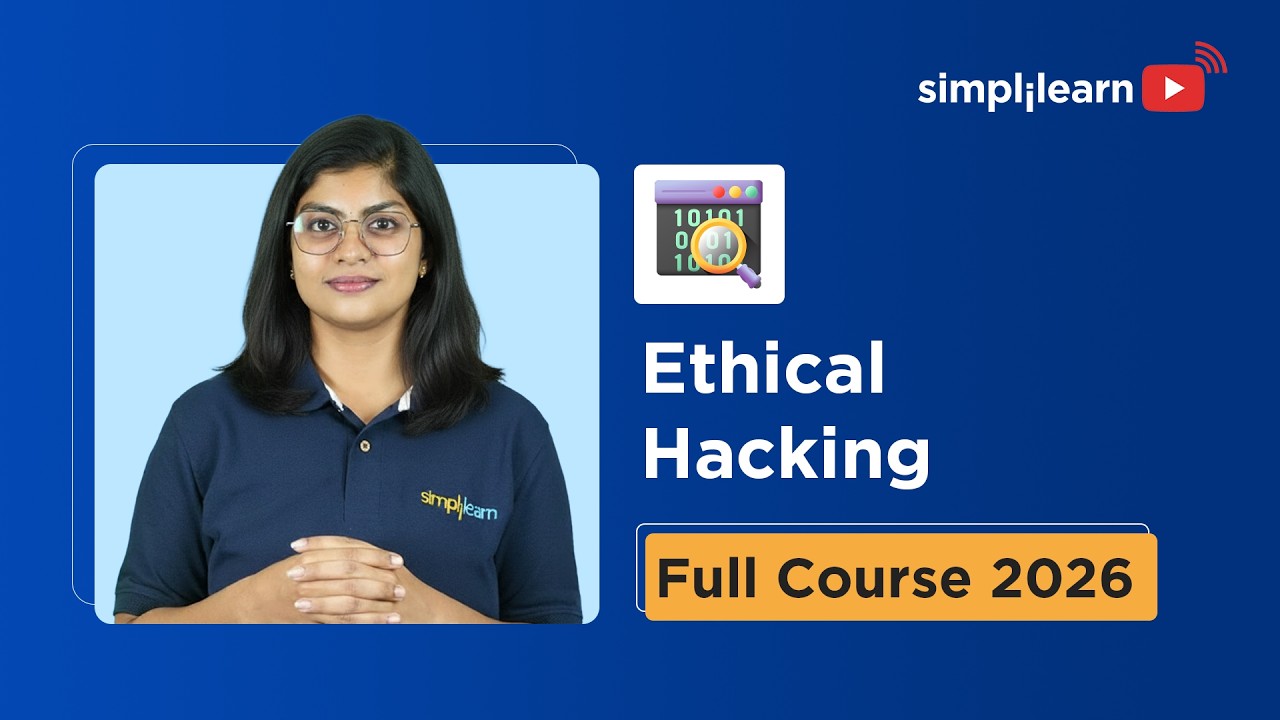 ⁣Ethical Hacking Full Course 2026 [FREE] | Ethical Hacking Tutorial For Beginners | Simplilearn