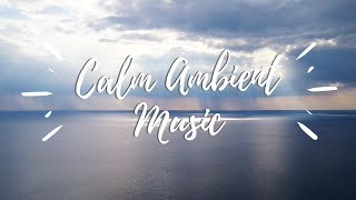 Meditation Relaxing Music for Stress Relief  - Calm Ambient Music for Stress #pianorelaxingmusic
