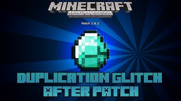 Minecraft (Xbox 360 Edition) Duplication Glitch After Patch 1.8.2