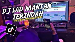 DJ SAD MANTAN TERINDAH 💔| VIRAL DITIKTOK SLOWEED HARRISNUGRAHA