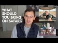 What to pack for safari  my packing list