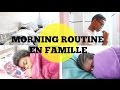 Morning routine en famille  1 mois aprs la rentre scolaire back to school