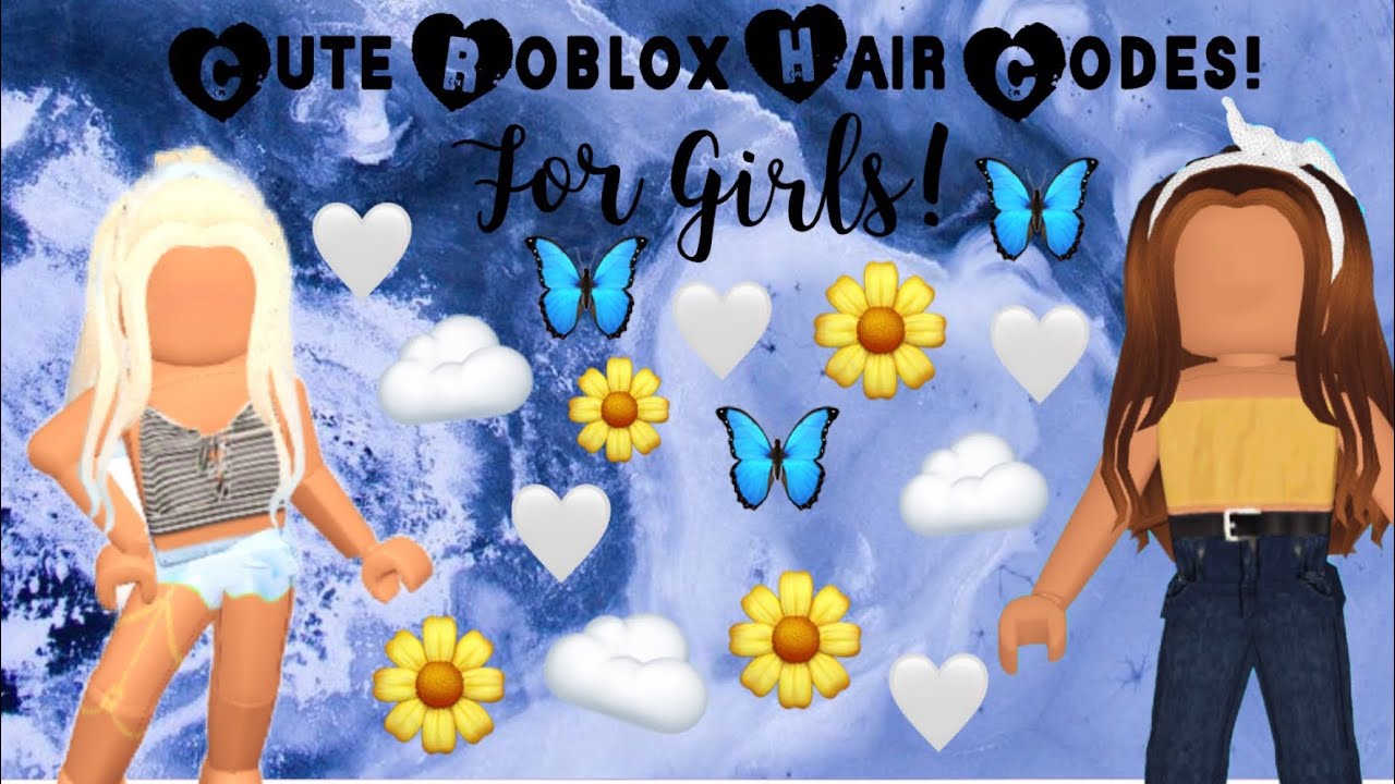 Roblox Cute Hair Codes Girls Youtube