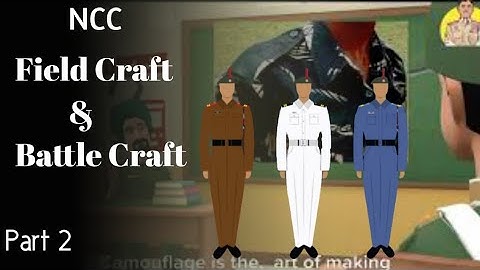 FIELD CRAFT & BATTLE CRAFT . PART - 2 [ WRITTEN BY R. GUPTA