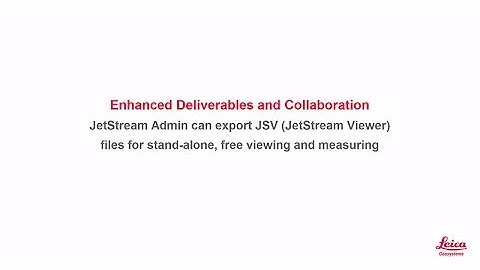 Leica JetStream: Publish a JSV file for free, portable point cloud access in JetStream Viewer