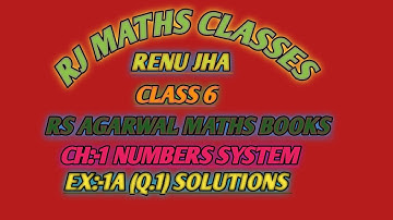 CLASS 6 CH:-1 EX:-1A (Q.1) SOLUTION RS AGARWAL MATHS BOOKS