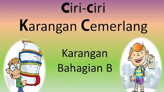 Ciri-ciri karangan cemerlang - Karangan Tips