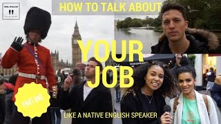 How To Speak English Like A Native Speaker - London Interviews: Episode 02 - Part One screenshot 5