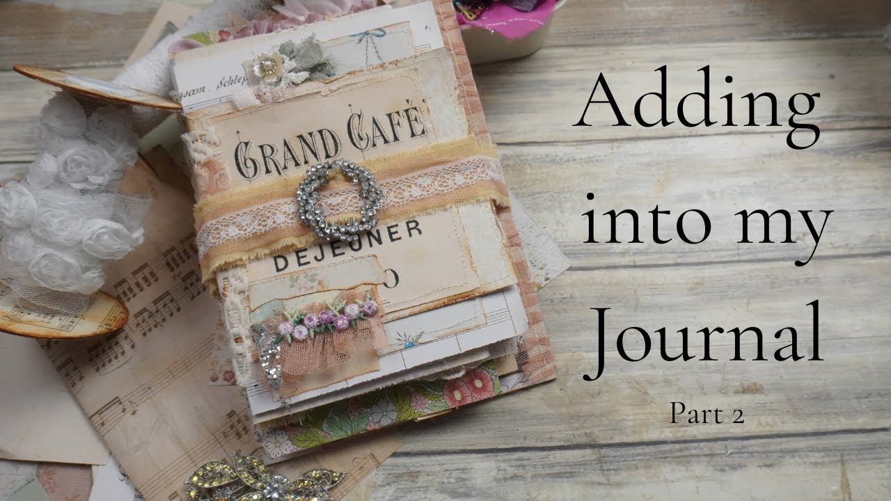 Adding into my Journal Part 2 - YouTube