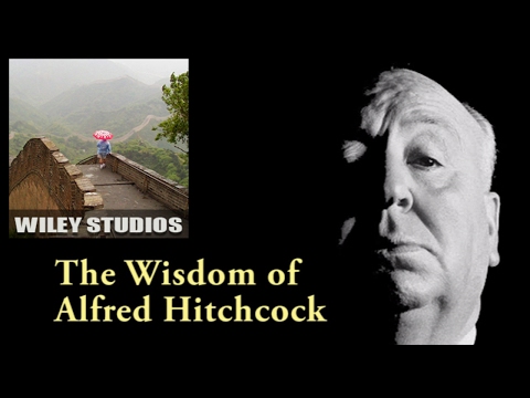 The Wisdom of Alfred Hitchcock