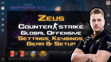 Zeus Counter Strike Global Offensive Settings, Keybinds & Setup April 2020 Update