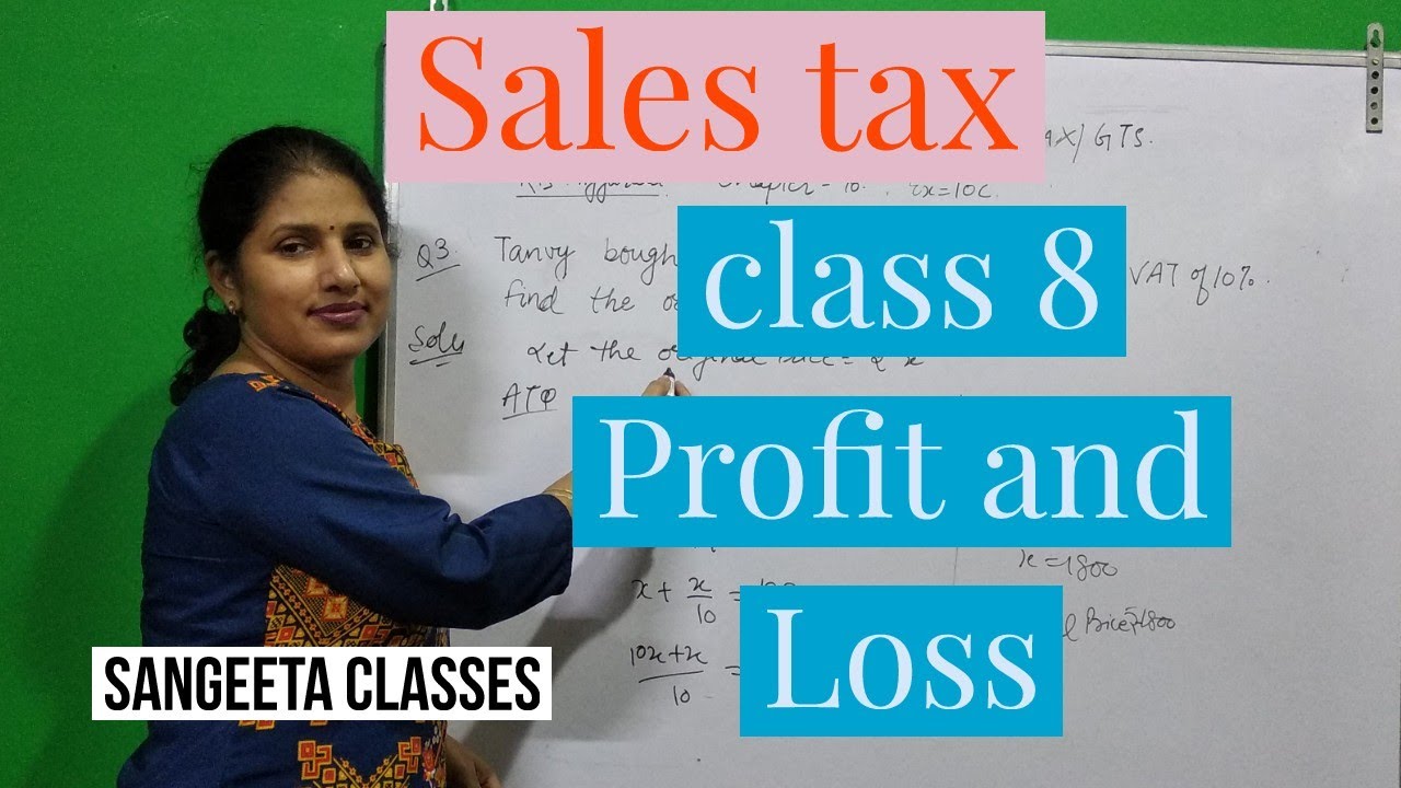 Class - 8, Profit & Loss Sales Tax Question