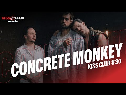 CONCRETE MONKEY AO VIVO NO KISSCLUB #30 2025
