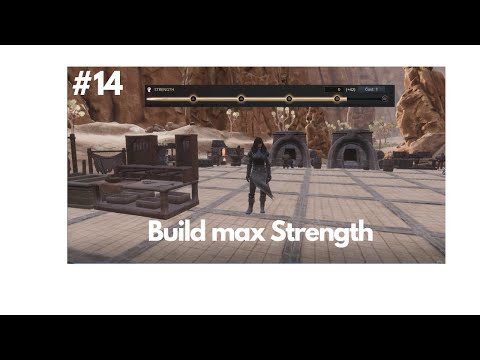 (Conan Exiles) Hướng dẫn chơi P14:Build max chỉ số sức mạnh