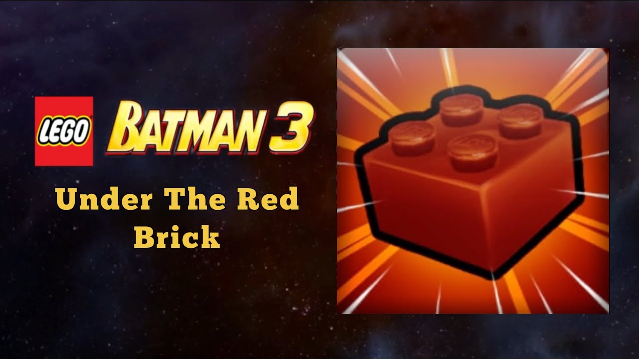 Lego Batman 3: Beyond Gotham - Under The Red Brick (Trophy / Achievement Guide)